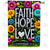 Faith Hope Love Double Sided House Flag