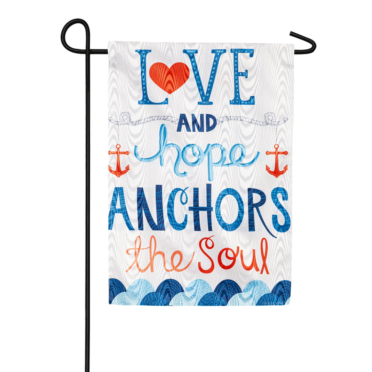 Love and Hope Anchors the Soul Moire Garden Flag