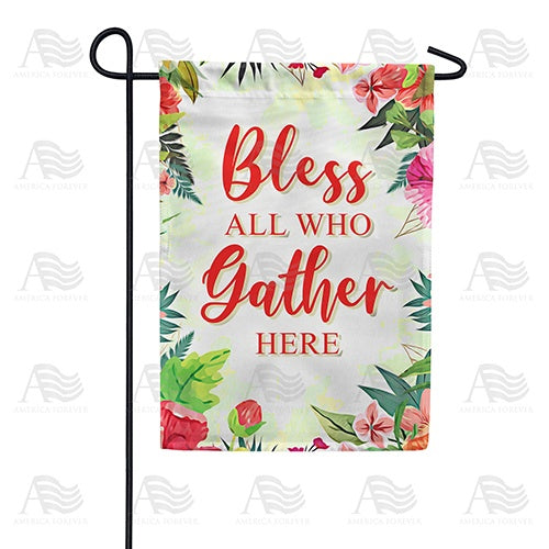 Bless All Who Gather Here Double Sided Garden Flag