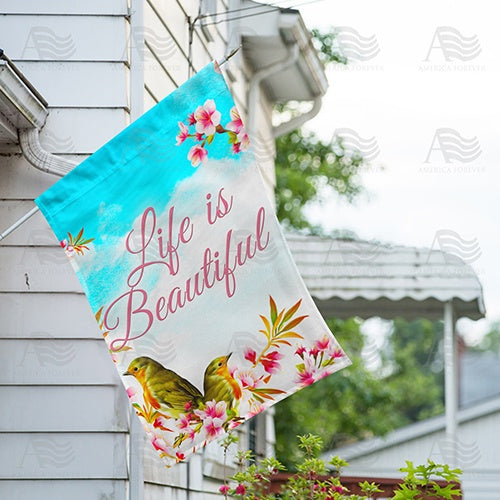 Life Is Beautiful Double Sided House Flag